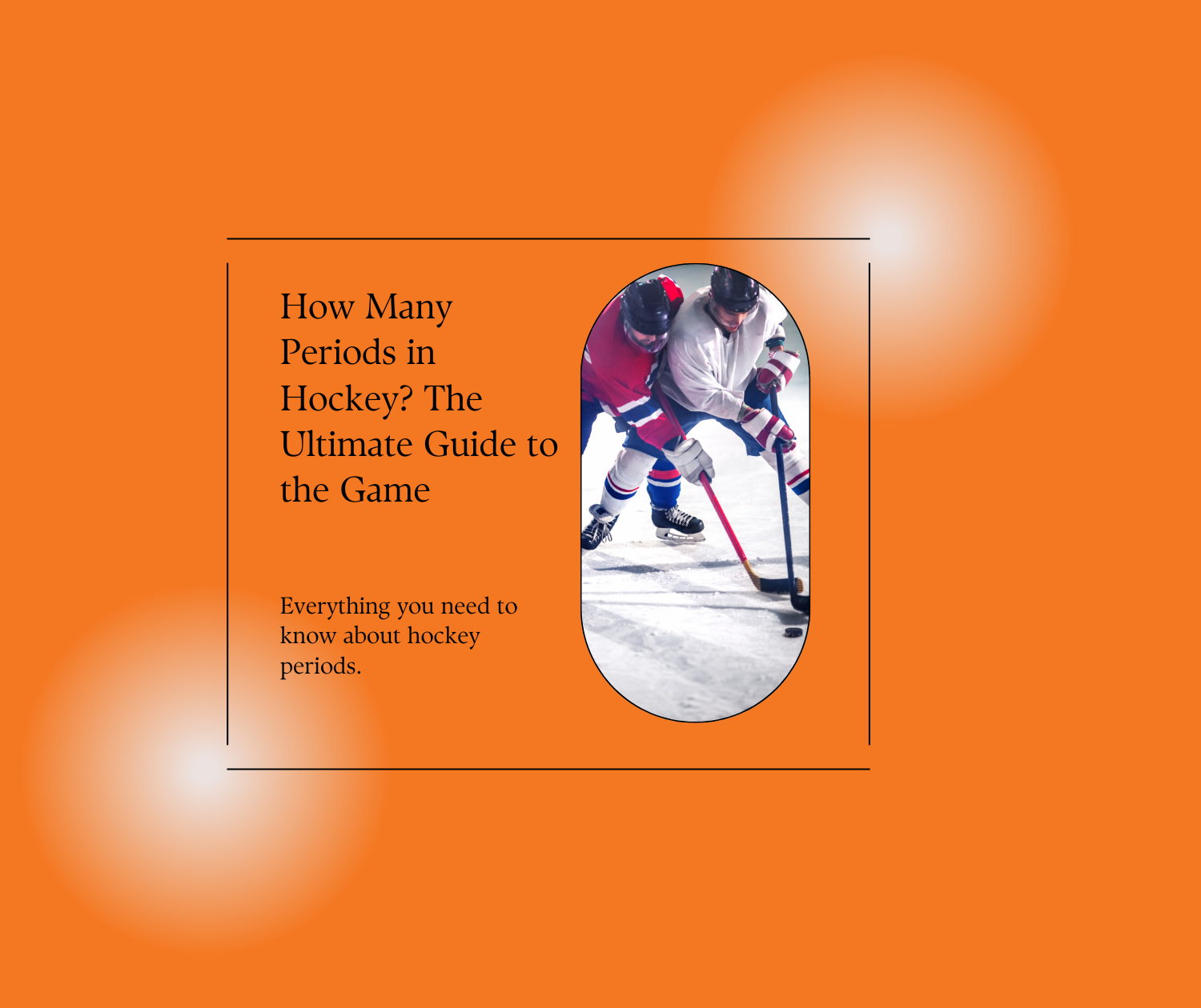 How Many Period in a Hockey Game: Discover the Thrilling Structure