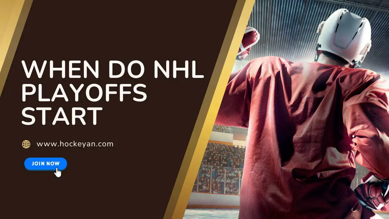 When Do NHL Playoffs Start : A Compressive Guide