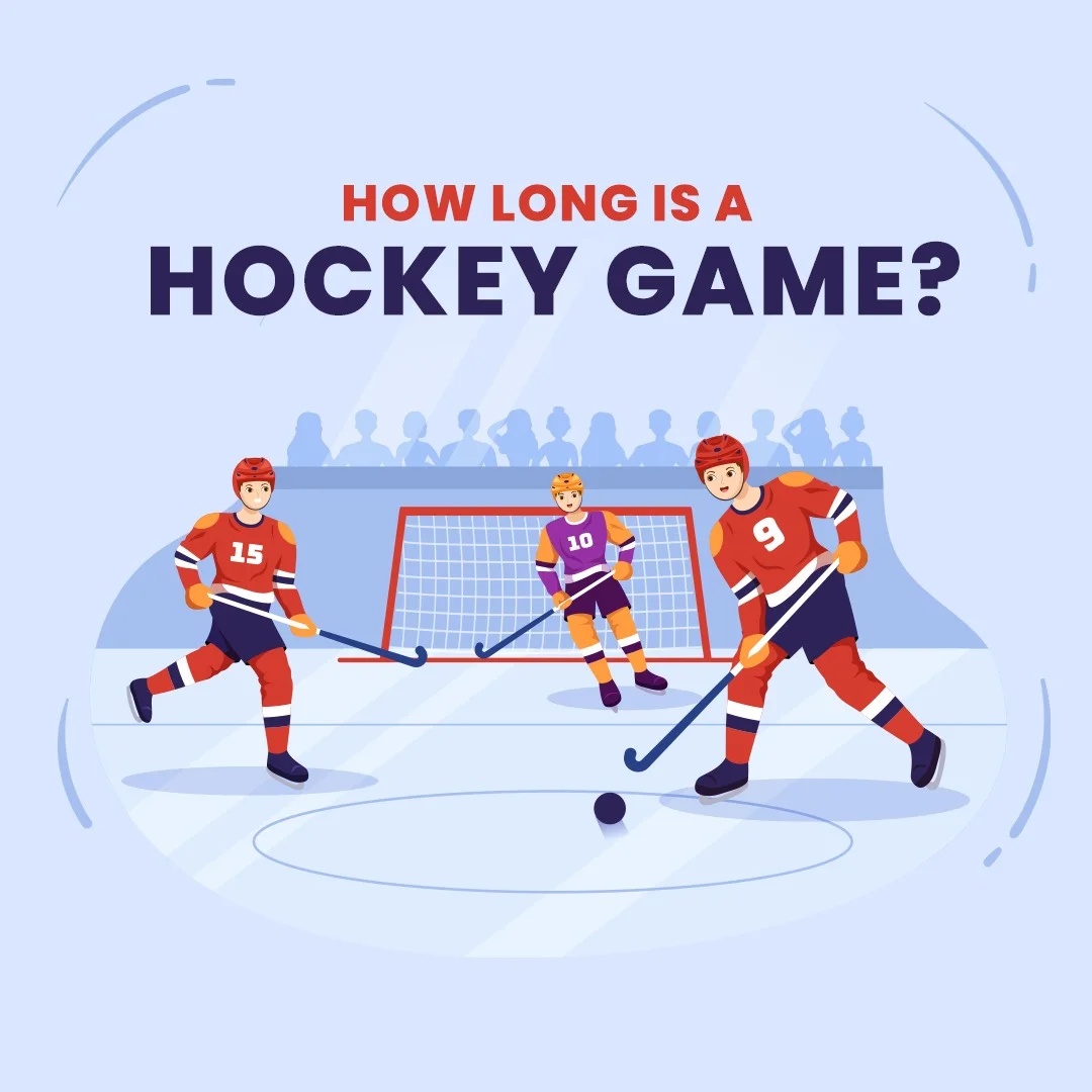 How Long are Hockey Games: Duration Breakdown & Tips