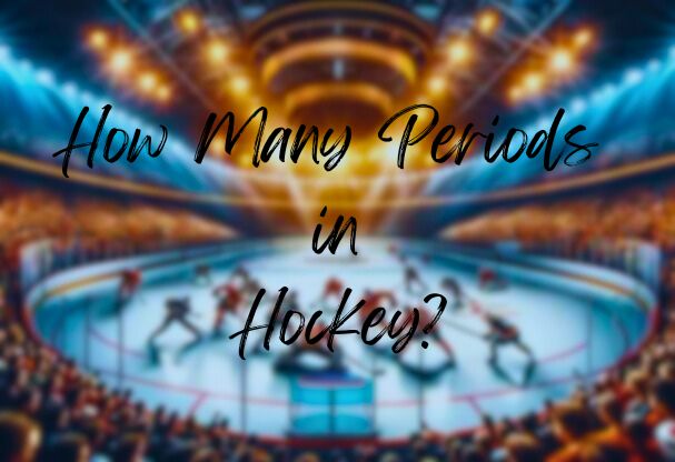 How Many Periods in Hockey?: Unveiling Game Dynamics