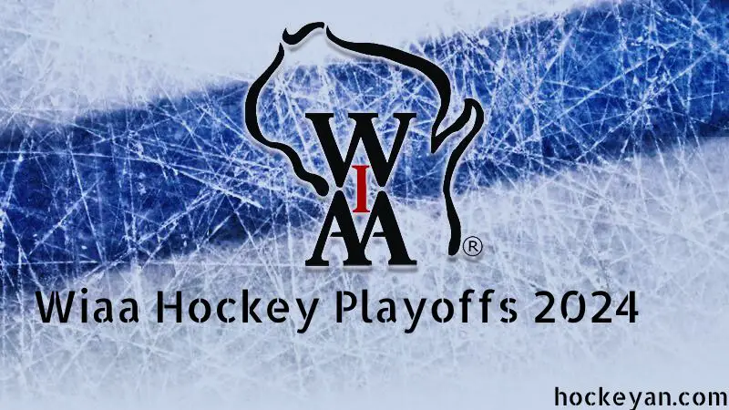 Wiaa Hockey Playoffs 2024